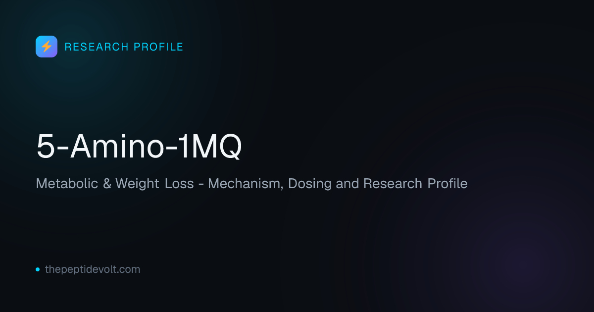 5-Amino-1MQ: Dosing, Mechanism & Reconstitution Guide
